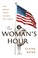 Go to record The woman's hour : the great fight to win the vote