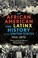 Go to record An African American and Latinx history of the United States