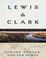 Go to record Lewis & Clark : an illustrated history