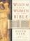Go to record Wisdom from women in the Bible