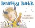 Go to record Beasty bath