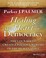 Go to record Healing the heart of democracy : the courage to create a p...