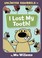 Go to record I lost my tooth!