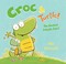 Go to record Croc & Turtle! : the bestest friends ever!