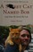 Go to record A street cat named Bob : and how he saved my life