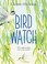 Go to record Bird watch