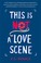 Go to record This is not a love scene