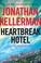 Go to record Heartbreak Hotel : an Alex Delaware novel