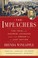Go to record The impeachers : the of trial of Andrew Johnson and the dr...