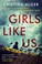Go to record Girls like us