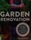Go to record Garden renovation : transform your tired yard into the gar...