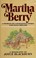Go to record Martha Berry, a woman of courageous spirit and bold dreams...