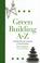 Go to record Green building A to Z : understanding the language of gree...
