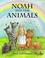 Go to record Noah and the animals