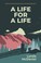 Go to record A life for a life : a mystery novel