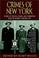 Go to record Crimes of New York : stories of crooks, killers, and corru...