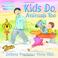 Go to record Kids do, animals too : a book of playground opposites