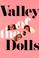 Go to record Valley of the dolls