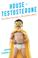 Go to record House of testosterone : one mom's survival in a household ...
