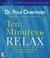 Go to record Ten minutes to relax learn to control your stress cycle an...