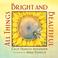 Go to record All things bright and beautiful