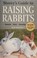 Go to record Storey's guide to raising rabbits