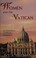 Go to record Women and the Vatican : an exploration of official documents