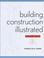 Go to record Building construction illustrated