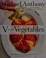 Go to record V Is for vegetables : inspired recipes and techniques for ...