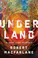 Go to record Underland : a deep time journey