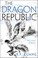 Go to record The dragon republic