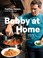 Go to record Bobby at home : fearless flavors from my kitchen