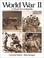 Go to record World War II : a visual encyclopedia
