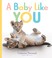 Go to record A baby like you