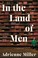 Go to record In the land of men : a memoir