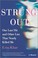 Go to record Strung out : one last hit and other lies that nearly kille...