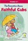 Go to record The Berenstain Bears faithful cubs
