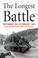 Go to record The longest battle : September 1944 to February 1945, from...