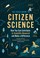 Go to record The field guide to citizen science : how you can contribut...
