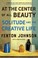 Go to record At the center of all beauty : solitude and the creative life