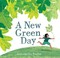 Go to record A new green day