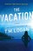 Go to record The vacation / The Holiday (UK)