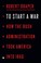 Go to record To start a war : how the Bush Administration took America ...