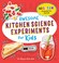 Go to record Awesome kitchen science experiments for kids : 50 STEAM pr...