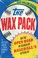 Go to record The wax pack : on the open road in search of baseball's af...