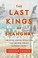 Go to record The last kings of Shanghai : the rival Jewish dynasties th...