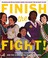 Go to record Finish the fight!: the brave and revolutionary women who f...