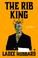 Go to record The rib king : a novel