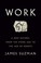 Go to record Work : a deep history, from the stone age to the age of ro...