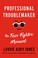 Go to record Professional troublemaker : the fear-fighter manual